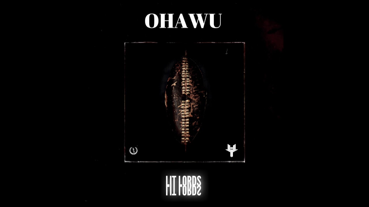 Lit Lords - OHAWU [Official Audio]