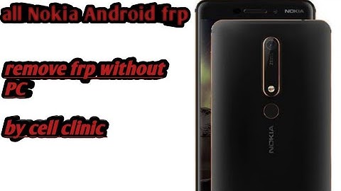 all Nokia FRP Bypass/all Nokia FRP Bypass without pc  /by cell clinic