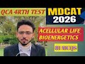 QCA Test 4 | 81 MCQs Explained | Acellular Life &amp; Bioenergetics | Complete MDCAT Preparation