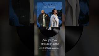 Mersad -Khoone Be Doosh