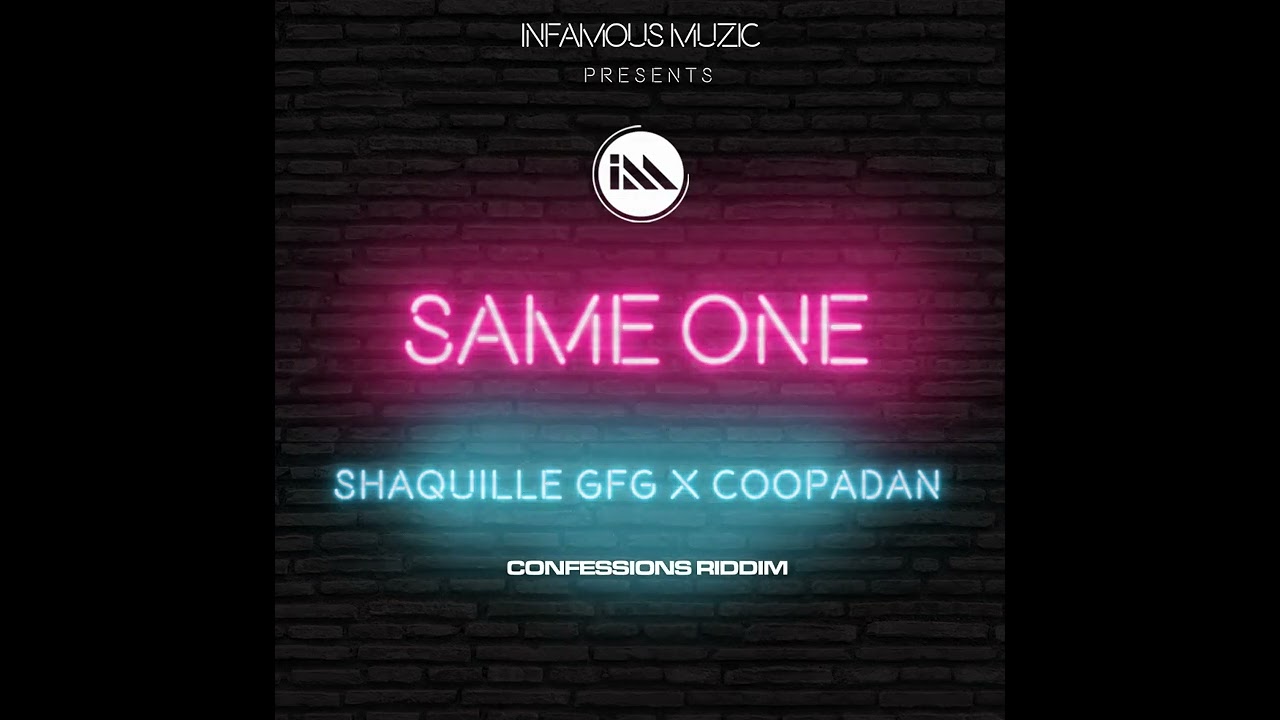 Ver Shaquille GFG & Coopa Dan - Same One (Confessions Riddim) | 2022 Soca en YouTube Ver Shaquille GFG & Coopa Dan - Same One (Confessions Riddim) | 2022 Soca en YouTube