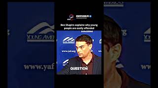 Ben Shapiro explains why young people are easily offended #debate
