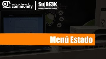 Curso de EndianUTM Capitulo 5: Menu Estado