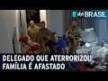 Corregedoria da polcia civil manda afastar delegado que aterrorizou famlia  sbt brasil 011222