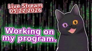 Programming Some MORE!! (5/22/26 PM)