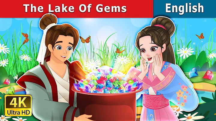 The Lake of Gems | Stories for Teenagers | @EnglishFairyTales - DayDayNews