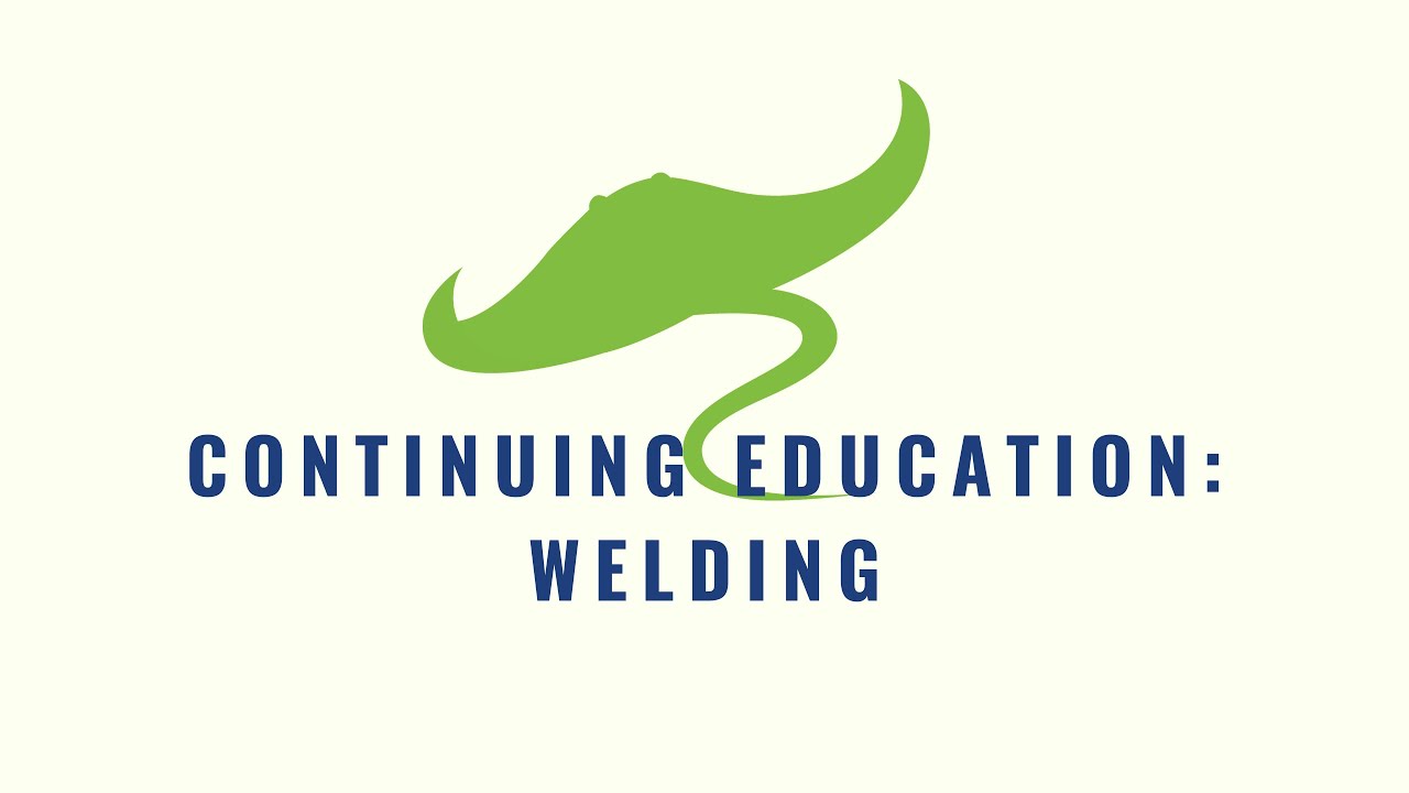 Continuing Education Welding YouTube
