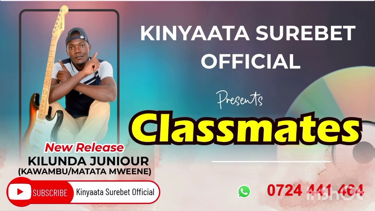 KINYAATA SUREBET- CLASSMATES