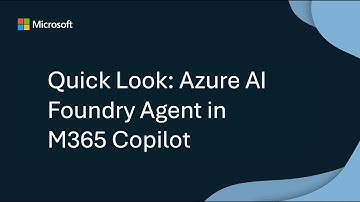 Quick Look: Azure AI Foundry Agent in M365 Copilot