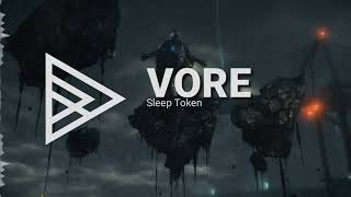 Sleep Token - Vore [HQ]