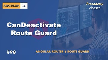 #98 CanDeactivate Route Guard | Angular Router & Route Guards | Een complete Angular cursus