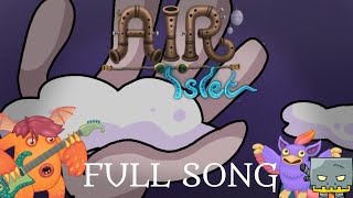 Air Islet Full Song My Singing Monsters