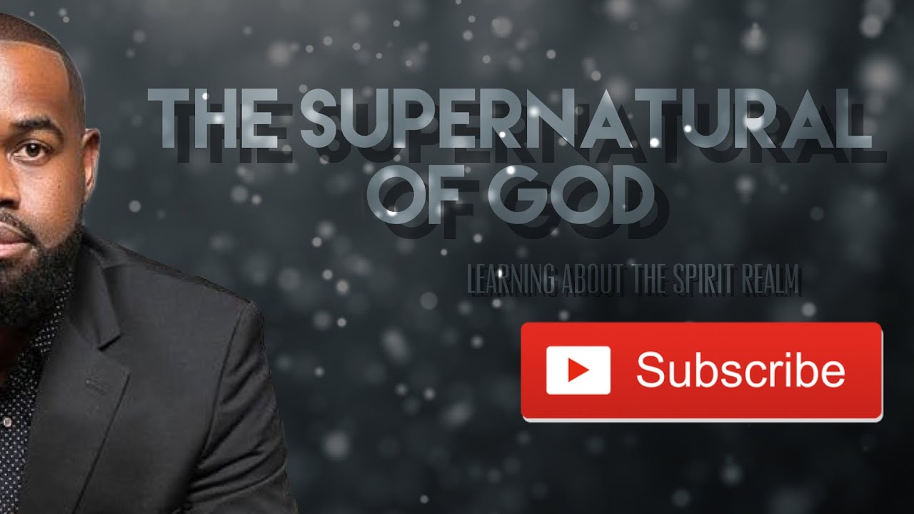 Chazdon Strickland| Teaching on the supernatural