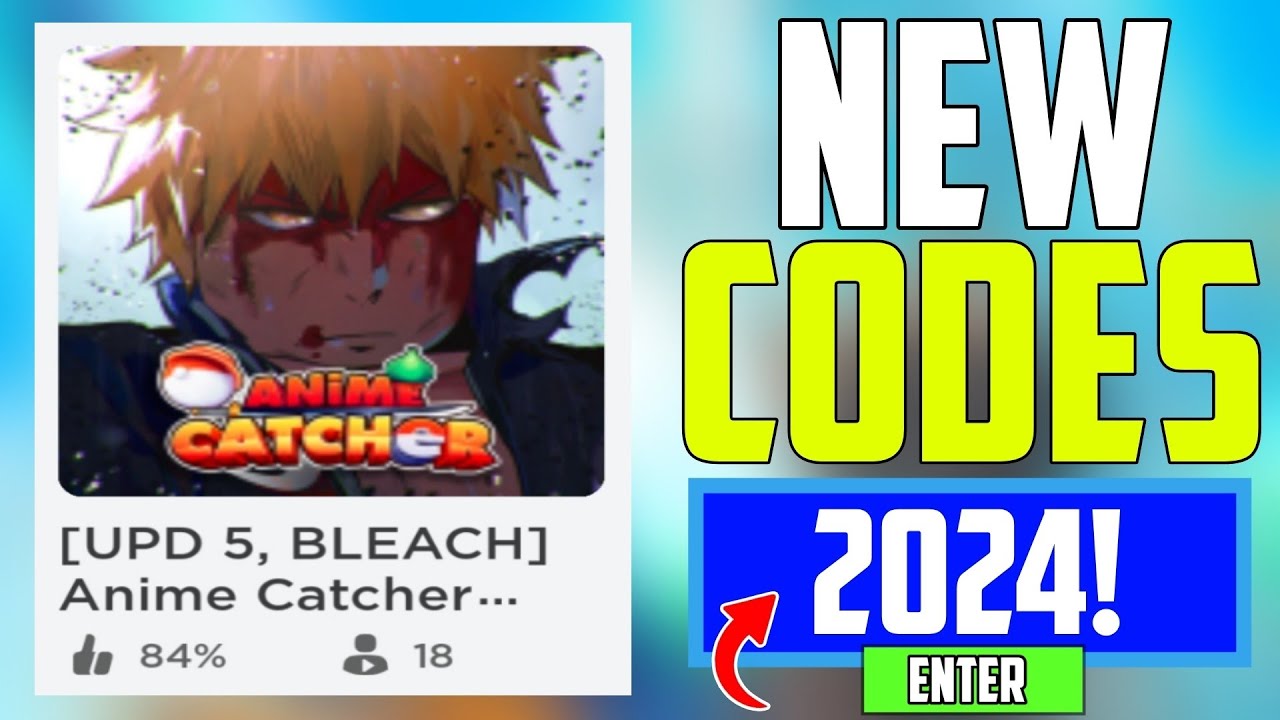 *SECRET UPDATE!* ANIME CATCHER SIMULATOR CODES 2024 (UPD 5, BLEACH