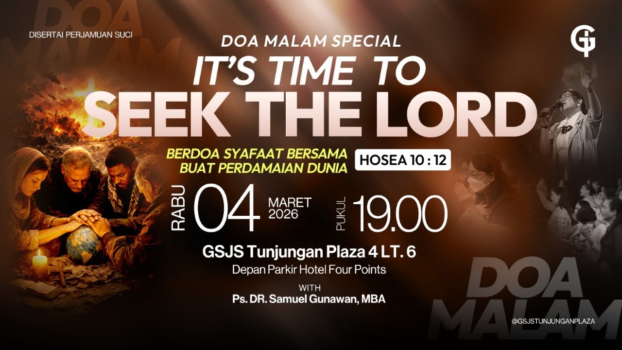 Ibadah Doa Malam GSJS TP - Ps. DR. Samuel Gunawan, MBA - Pk. 19.00 (04 Maret 2026)