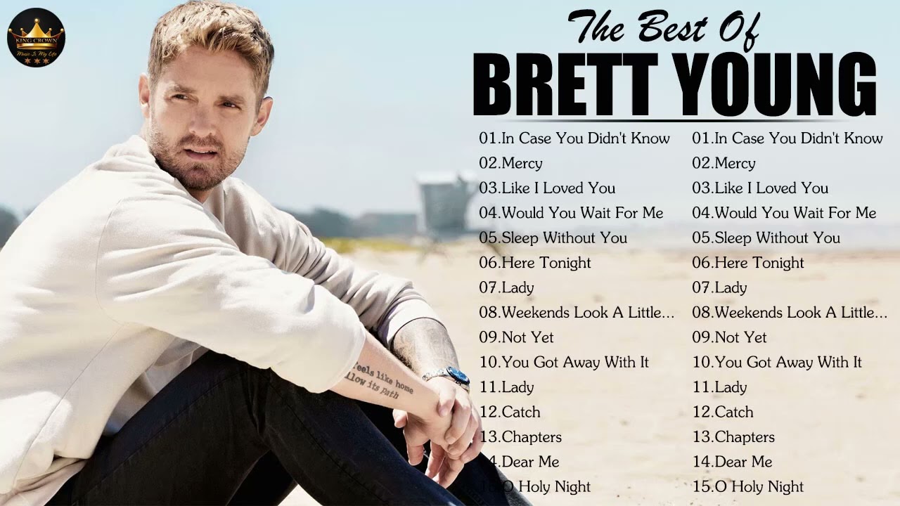 Brett Young Greatest Hits Full Album 2022   Best Songs Of Brett Young Playlist 2022