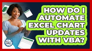 How Do I Automate Excel Chart Updates With VBA? - Docs and Sheets Pro
