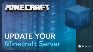 how to update your minecraft server (java / bedrock) - server.pro