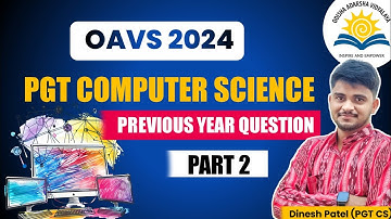 PGT Computer Science PYQ OAVS 2024 Discussion With Full Explanation | Part 2 | Dinesh Sir CS #oavs