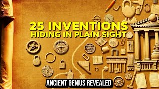 25 Ancient Inventions Still Used Today | Essential Insights From History