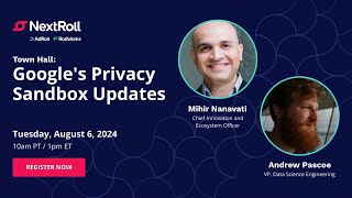 NextRoll’s Response to Google’s Privacy Sandbox Updates