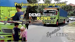 DEMI KOWE- Versi perjuangan seorang supir truck JUMINTEN. Original song PENDHOZA||cctvciamiscity