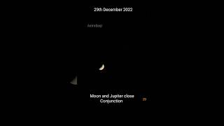 Moon and Jupiter close Conjunction 2022 December #Jupiter #Moon