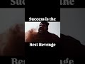 Make your success someones jealousy…