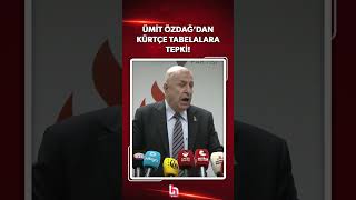 Ümit Özdağ’dan Kürtçe Tabelalara Tepki: Bu Hukuksuz, Rezil Saldırıya Sessiz Kalmayacağız
