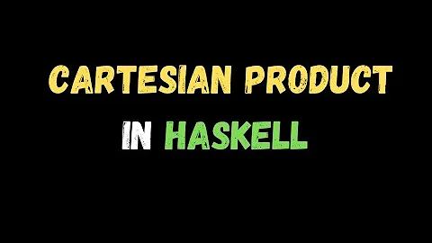 cartesian product in haskell | n-ary cartesian product