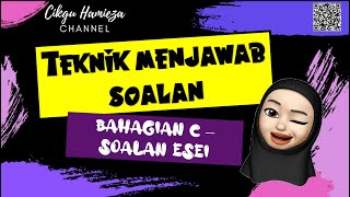 Teknik Menjawab Soalan (Bahagian C -Soalan Esei) Sejarah Tingkatan 1