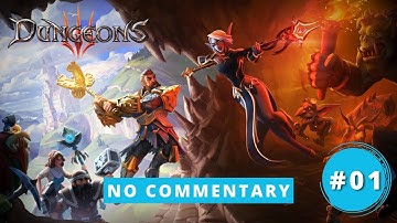 Dungeons 3 2017 Full Game Walkthrough No Commentary Let´s Play 01