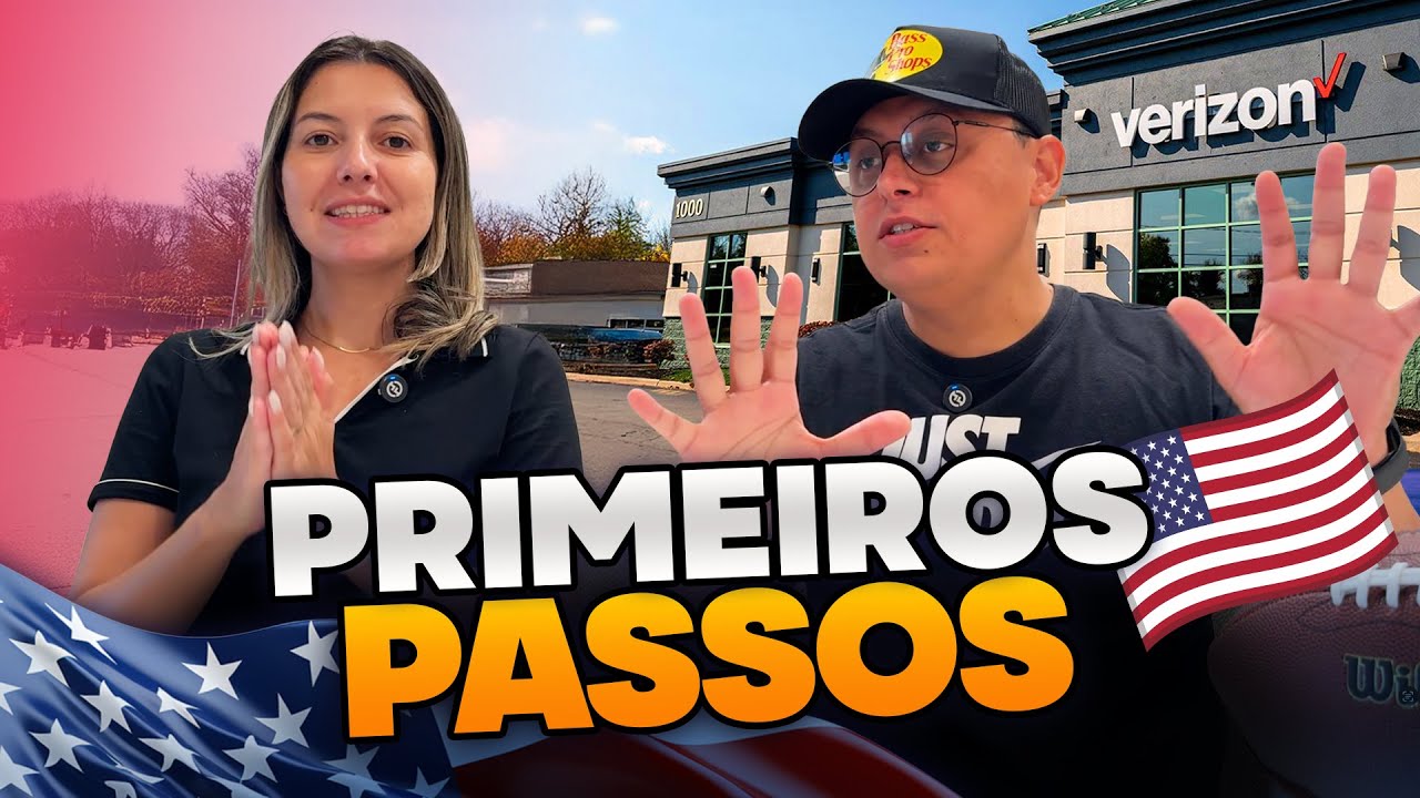 PRIMEIROS PASSOS PARA RECÉM-CHEGADO NOS ESTADOS UNIDOS