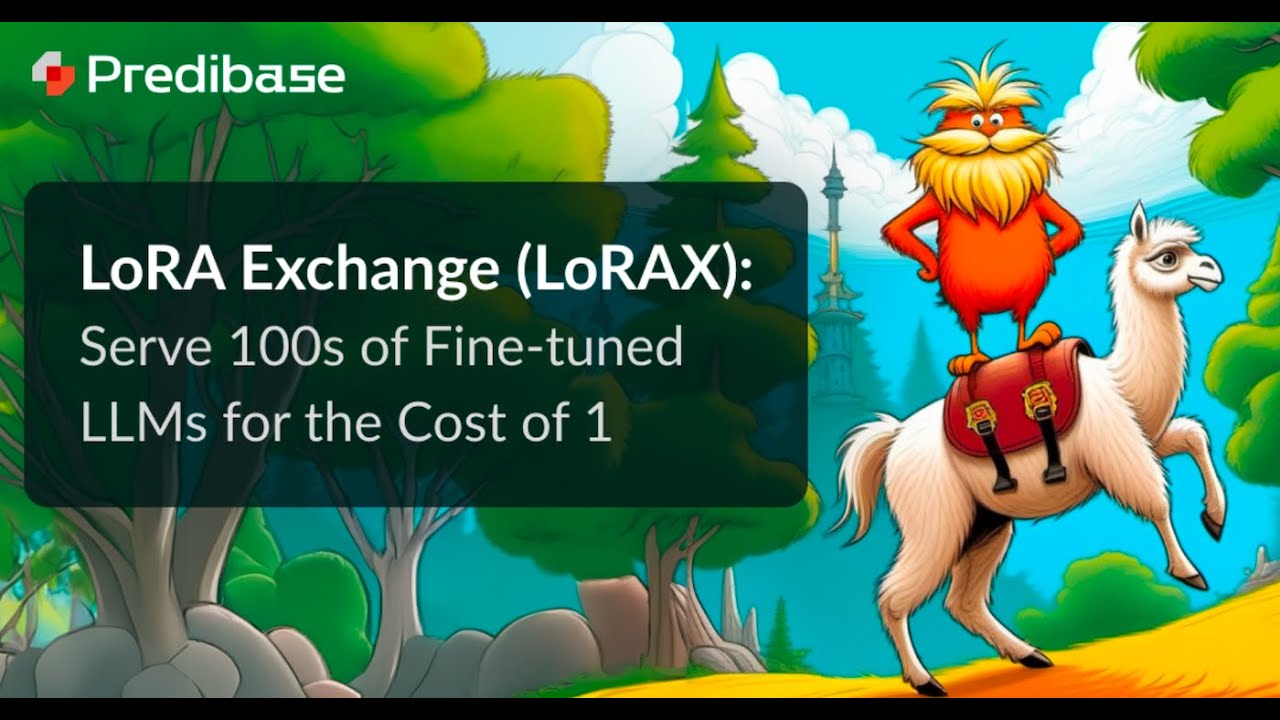 Serve 100s of Fine-tuned LLMs for the Cost of Serving One with LoRAX ...