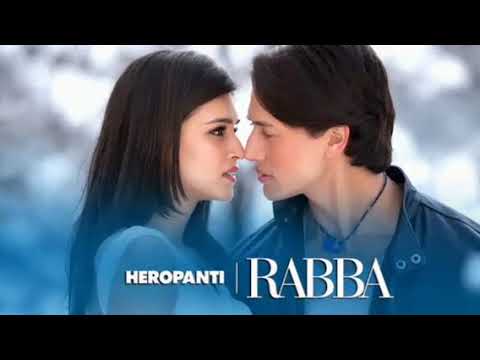 Heropanti: Rabba 8K Video Song | Mohit Chauhan | Tiger Shroff | Kriti Sanon