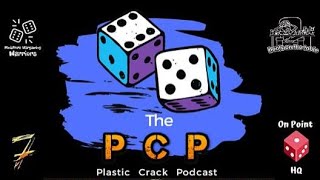 The Plastic Crack Podcast  Season 5 Episode 14  another community guest night