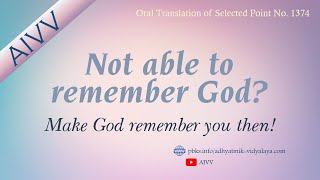 1374 Not able to remember God vcd1103 #aivv @A1SPIRITUALUNIVERSITY