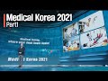 [Arirang Special] Medical Korea 2021 Part 1 (메디컬 코리아 2021 1부)