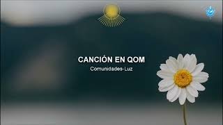 Canción en QOM (Autor desconocido)