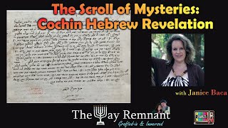 The Scroll of Mysteries: Cochin Hebrew Revelation with Janice Baca