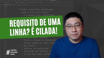 Quer REDUZIR BUGS e RETRABALHO? Então pare de aceitar REQUISITOS INCOMPLETOS