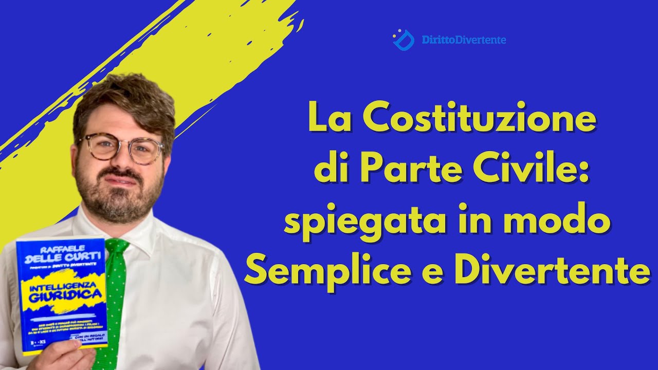 Costituzione Parte Civile: spiegata in modo Semplice e Divertente