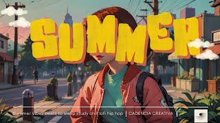 Summer Positive Vibes 🌞 | Música Chill Hip Hop & Lofi para Estudiar y Relajarse