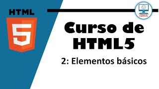 HTML5 Course - 2: Basic Elements