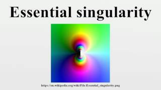 Essential singularity
