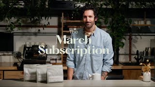 The March '24 Subscription