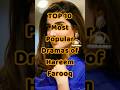 TOP 10 Top 10 Hareem Farooq Dramas π¬