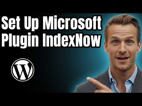 How To Setup Microsoft's WordPress Plugin IndexNow [2026]