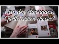 Lire des classiques  quelle dition choisir 