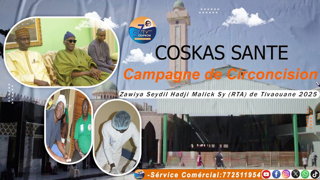 COSKAS SANTE : Campagne de Circoncision au Zawiya Seydil Hadji Malick Sy (RTA) de Tivaouane 2025 .